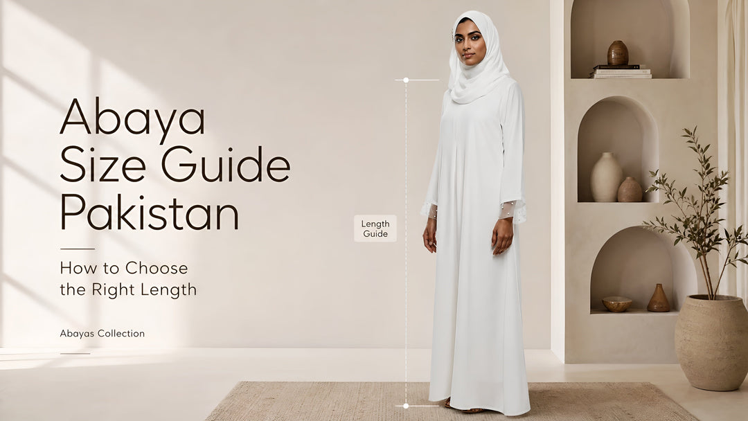 Abaya Size Guide Pakistan How to Choose the Right Length