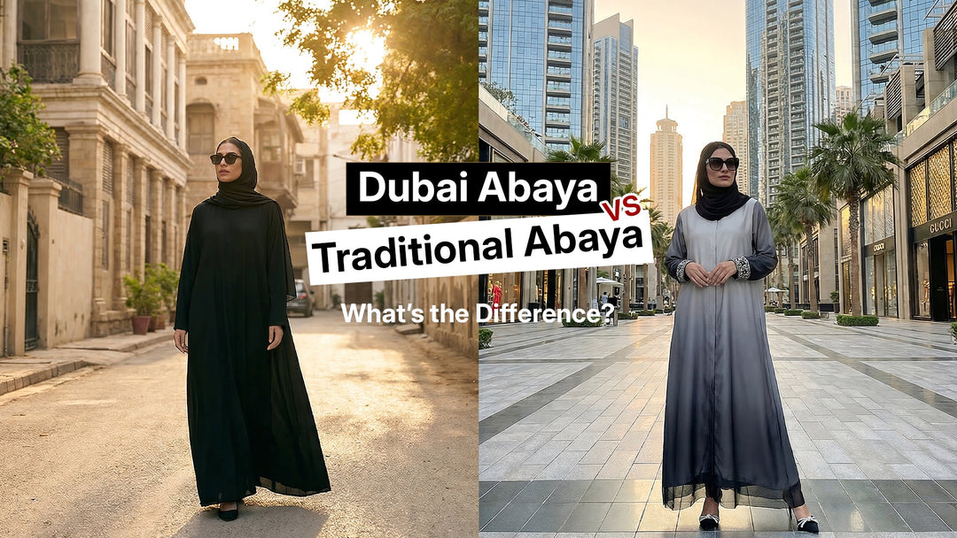 Dubai Abaya vs Traditional Abaya: What’s the Difference?