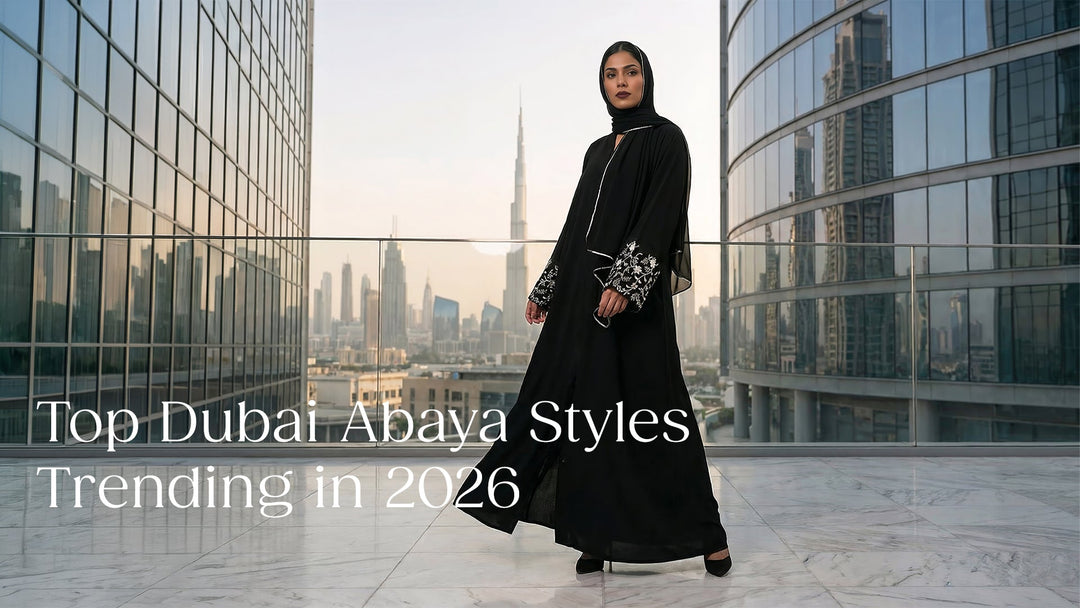 Top Dubai Abaya Styles Trending in 2026