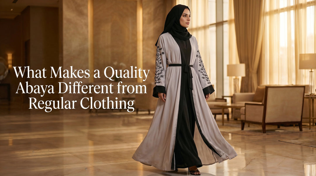 What Makes a Quality Abaya Different from Regular Clothing