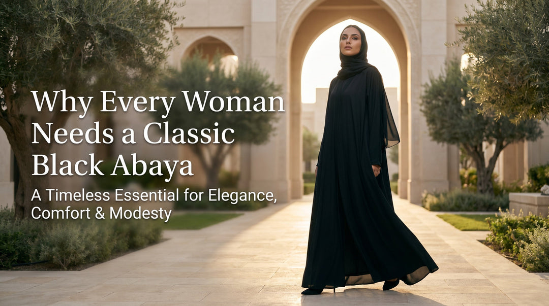 Why Every Woman Needs a Classic Black Abaya - black abaya styling in Pakistan